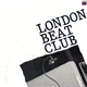 Various - London Beat Club-The Sound Of Young London