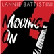 Lannie Battistini - Moving On