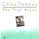 Chico Freeman - The Pied Piper