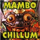 Mambo Chillum - Mambo Chillum