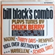 Bill Black's Combo - Plays Tunes By Chuck Berry