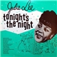 Julia Lee - Tonight's The Night