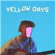 Yellow Days - Is Everything​ ​Okay​ ​In​ ​Your​ ​World?​