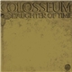 Colosseum - Daughter Of Time