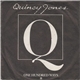 Quincy Jones - One Hundred Ways / The Dude