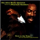 The Alex Blake Quintet Featuring Pharoah Sanders - Now Is The Time (Live At The Knitting Factory)