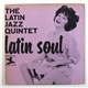 The Latin Jazz Quintet - Latin Soul