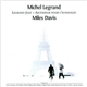 Michel Legrand / Miles Davis - Legrand Jazz + Ascenseur Pour L'Echafaud