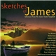 Various - Sketches Of James: Selections From The James Taylor Songbook